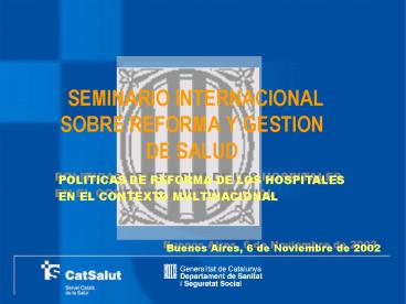SEMINARIO INTERNACIONAL SOBRE REFORMA Y GESTION DE SALUD