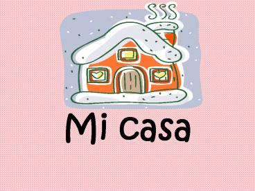 Mi casa