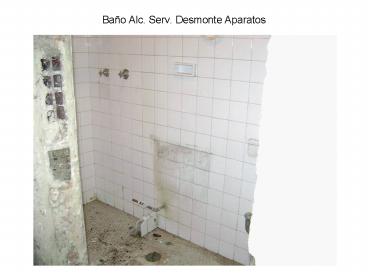 Bao Alc' Serv' Desmonte Aparatos