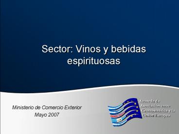 Sector: Vinos y bebidas espirituosas