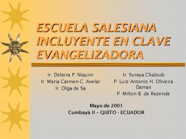 ESCUELA SALESIANA INCLUYENTE EN CLAVE EVANGELIZADORA