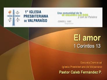 El amor 1 Corintios 13