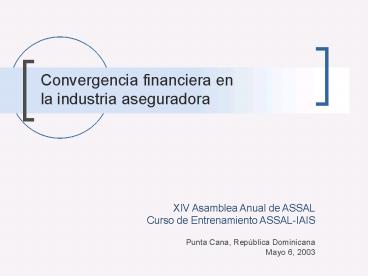 Convergencia financiera en la industria aseguradora