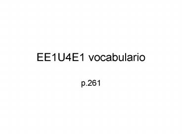 EE1U4E1 vocabulario