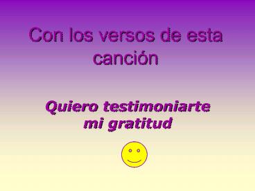 Con los versos de esta cancin