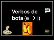Verbos de bota (e ? i)