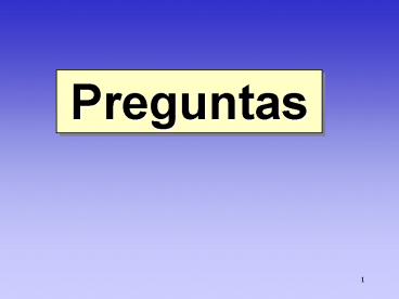 Preguntas