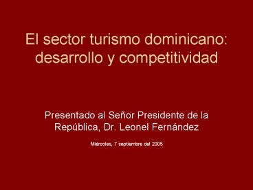 El sector turismo dominicano: desarrollo y competitividad
