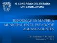 REFORMAS EN MATERIA MUNICIPAL EN EL ESTADO DE AGUASCALIENTES Dip' Audmaro Alba Padilla Noviembre 17, PowerPoint PPT Presentation
