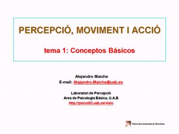 PERCEPCI, MOVIMENT I ACCI tema 1: Conceptos Bsicos