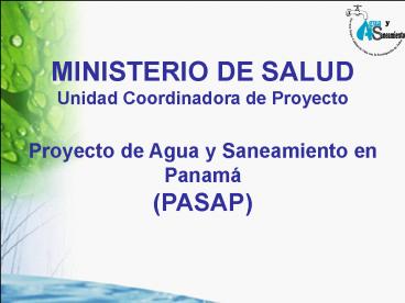 Proyecto de Agua y Saneamiento en reas Pobres PASAP
