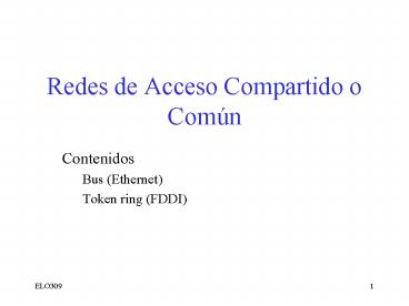 Redes de Acceso Compartido o Comn