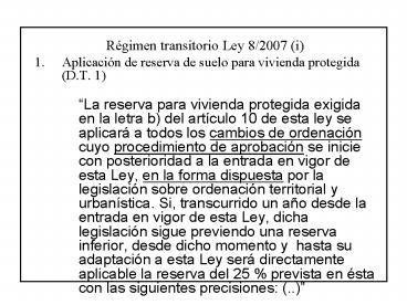 Rgimen transitorio Ley 82007 i