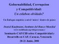 Gobernabilidad, Corrupcion y Competitividad: Un eslabon olvidado? PowerPoint PPT Presentation