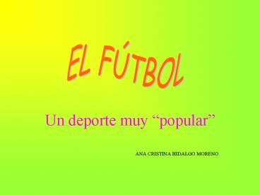 Un deporte muy popular