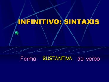INFINITIVO: SINTAXIS