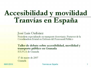 Accesibilidad y movilidad Tranvas en Espaa