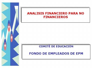 ANALISIS FINANCIERO PARA NO FINANCIEROS