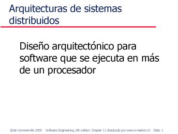 Arquitecturas de sistemas distribuidos