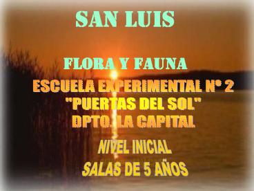 SAN LUIS FLORA Y FAUNA