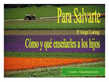 Cmo y qu ensearles a los hijos