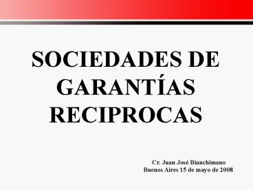SOCIEDADES DE GARANT