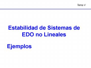 Estabilidad de Sistemas de EDO no Lineales