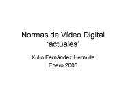 Normas de Vdeo Digital actuales