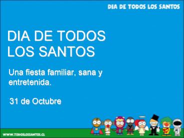 DIA DE TODOS LOS SANTOS