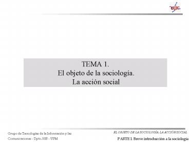 Tema 1: El objetivo de estudio de la sociologa