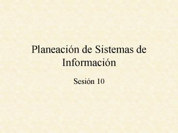 Planeacin de Sistemas de Informacin