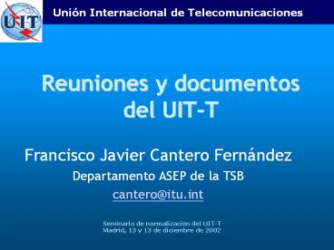 Reuniones y documentos del UIT-T