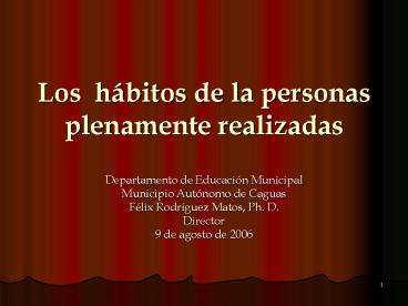 Los hbitos de la personas plenamente realizadas