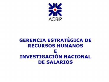 GERENCIA ESTRATGICA DE RECURSOS HUMANOS E INVESTIGACIN NACIONAL DE SALARIOS