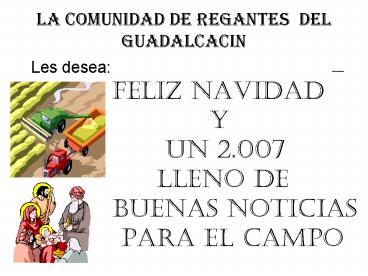 LA COMUNIDAD DE REGANTES DEL GUADALCACIN