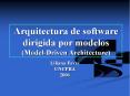 Arquitectura de software dirigida por modelos (Model-Driven Architecture) PowerPoint PPT Presentation