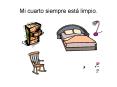 Mi cuarto siempre est limpio' PowerPoint PPT Presentation