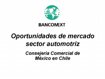 Oportunidades de mercado sector automotriz