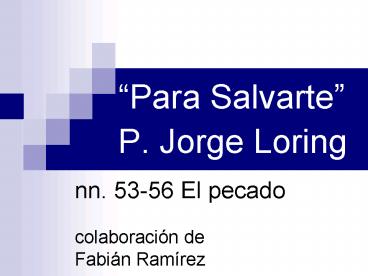 nn. 53-56 El pecado colaboraci