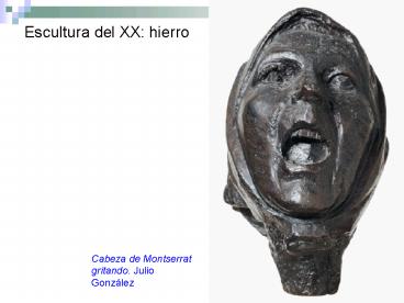 Escultura del XX: hierro