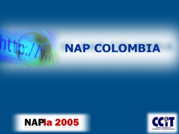 La experiencia y retos del  NAP COLOMBIA
