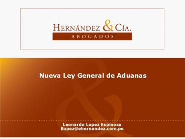 Nueva Ley General de Aduanas