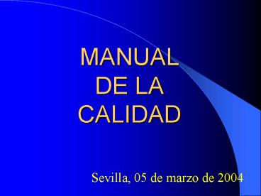 MANUAL DE LA CALIDAD