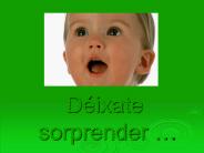 Dixese sorprender