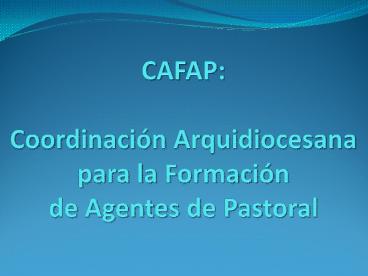 CAFAP: Coordinaci