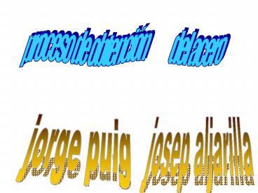 proceso de obtencin del acero