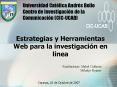 Estrategias y Herramientas Web para la investigaci PowerPoint PPT Presentation