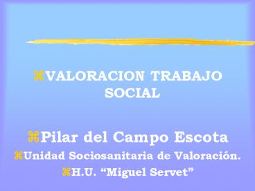 VALORACION TRABAJO SOCIAL