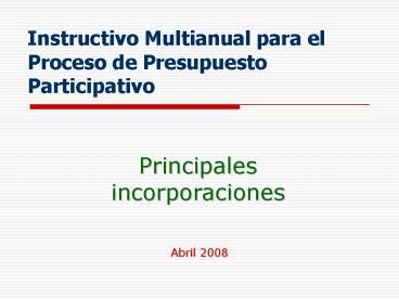 Instructivo Multianual para el Proceso de Presupuesto Participativo