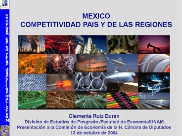 MEXICO COMPETITIVIDAD PAIS Y DE LAS REGIONES